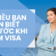 4 điều bạn cần phải biết trước khi chuẩn bị hồ sơ xin Visa 3