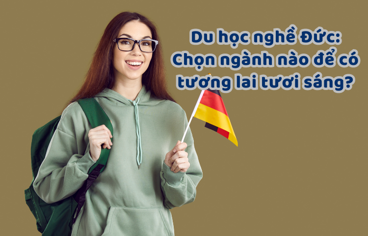 du học nghề đức nên chọn ngành nào