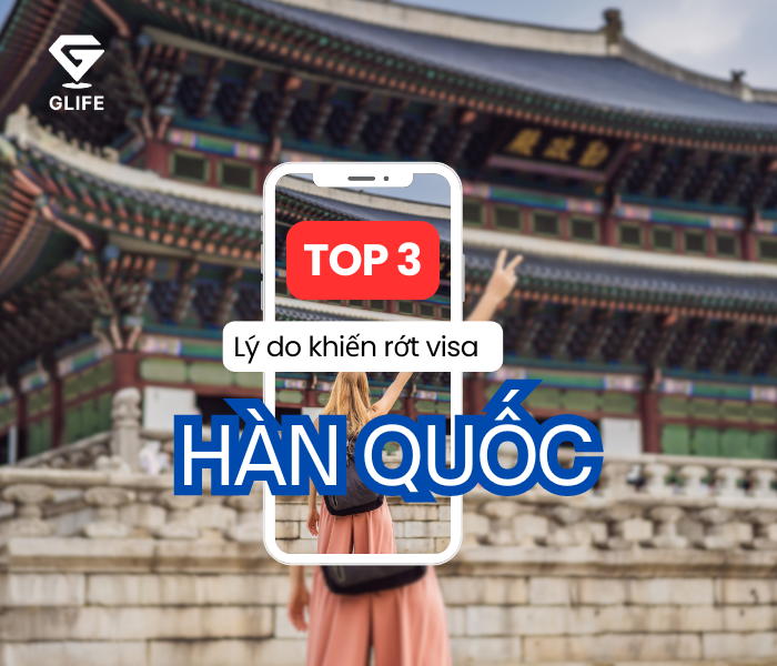 TOP 3 Lý Do Khiến Rớt Visa Hàn Quốc Mà Nhiều Người Hay Gặp Phải